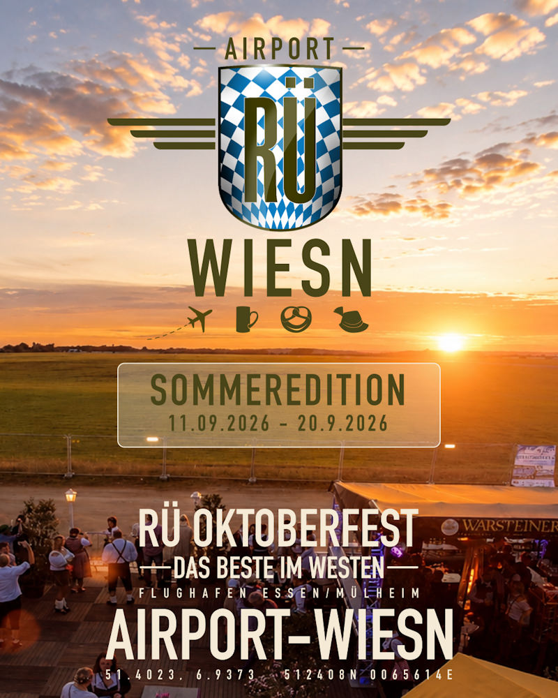RÜ Oktoberfest Sommeredition - Airport Wiesn mitten im Ruhrgebiet. RÜ Oktoberfest Sommeredition - Airport Wiesn mitten im Ruhrgebiet.